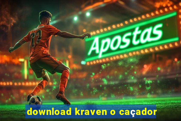 download kraven o caçador